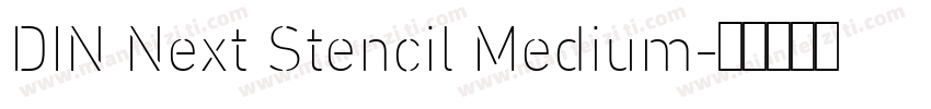 DIN Next Stencil Medium字体转换